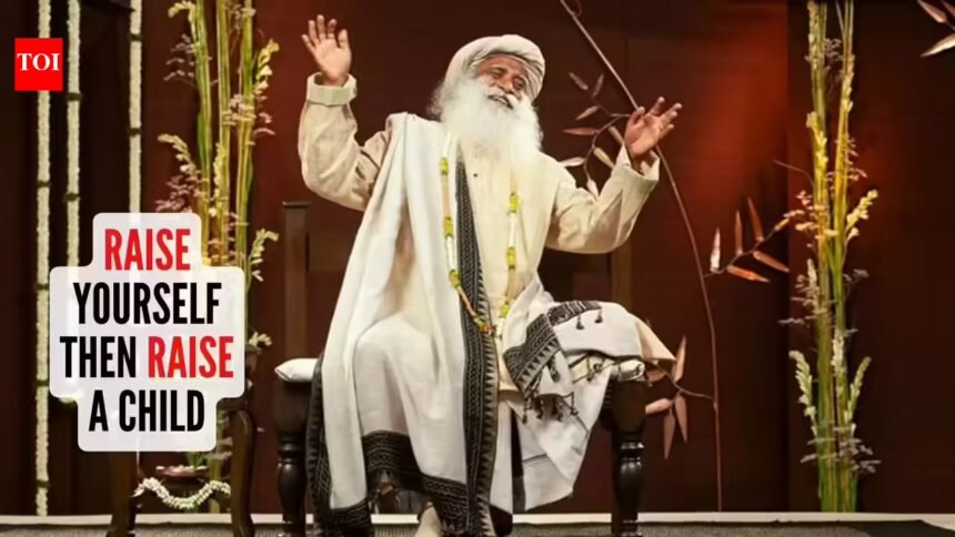 Sadhguru Parenting Advice: Sadhguru says stop bragging about your child, start becoming the parent they truly need |
